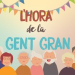L'HORA DE LA GENT GRAN_ Graella
