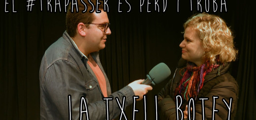 EL TRAPASSER ES PERD I TROBA LA TXELL BOTEY