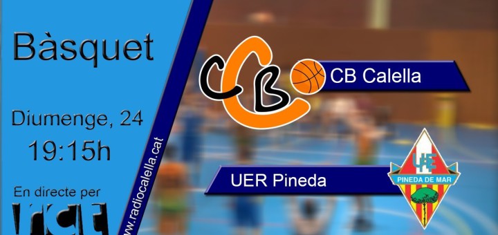 [Vídeo][Transmissió Esportiva] Bàsquet: CB Calella – UER Pineda