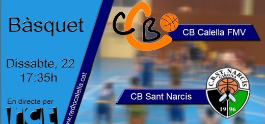 [Vídeo] [Transmissió Esportiva] Bàsquet: CBCalella – CB Sant Narcís
