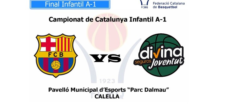 [Vídeo en directe] [Transmissió Bàsquet] Campionats de Catalunya Infantil A-1 (Final): FC Barcelona Lassa – Divina Seguros Joventut Badalona